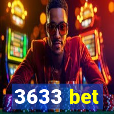 3633 bet