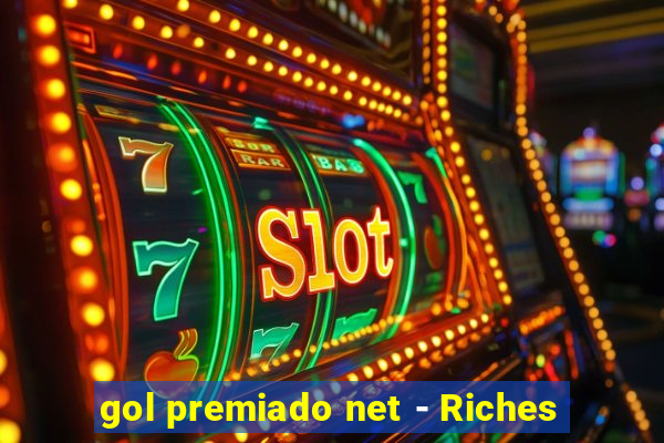 gol premiado net - Riches