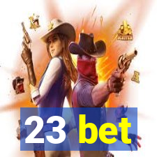 23 bet