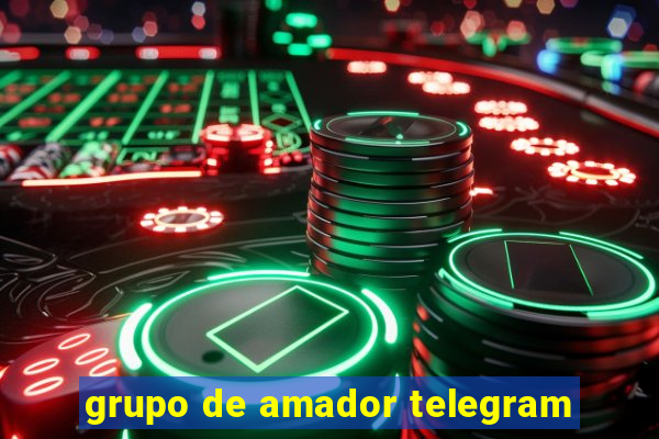 grupo de amador telegram