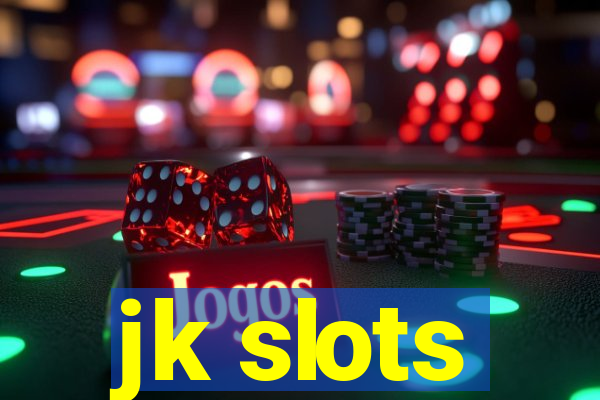 jk slots