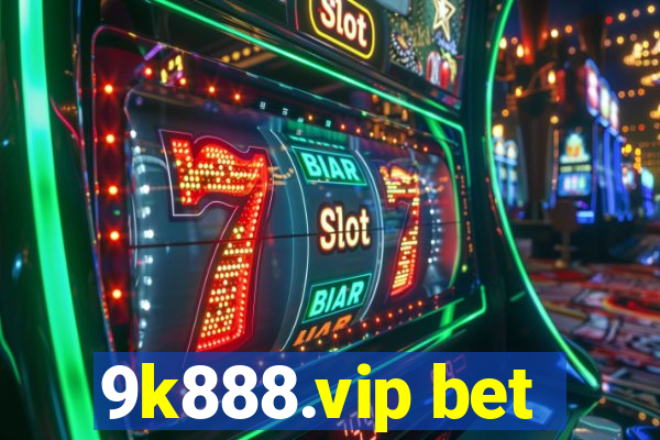 9k888.vip bet