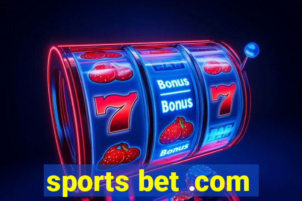 sports bet .com