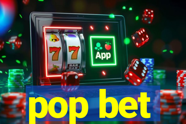 pop bet