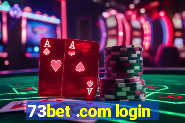 73bet .com login