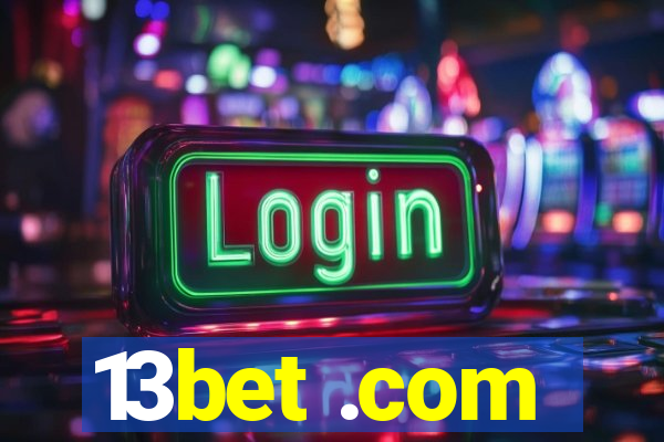 13bet .com