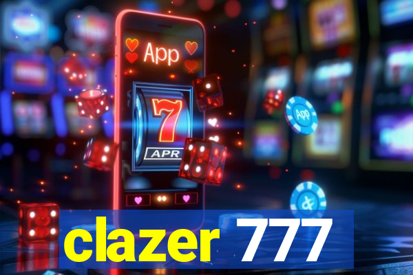 clazer 777