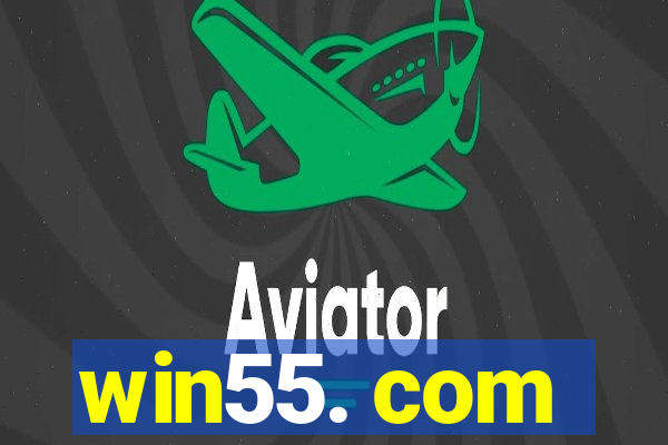 win55. com