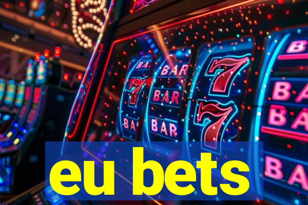 eu bets