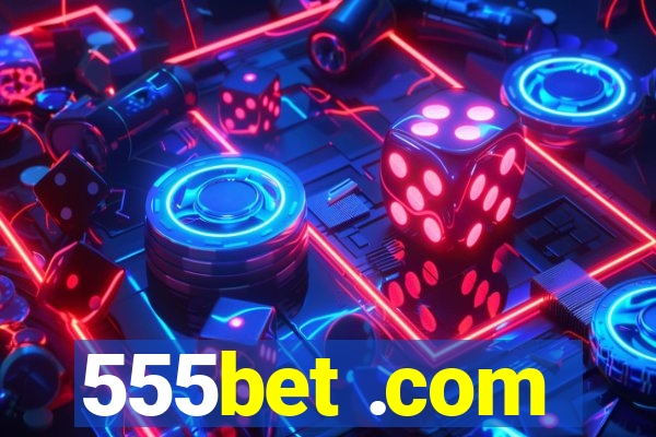 555bet .com