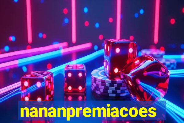 nananpremiacoes