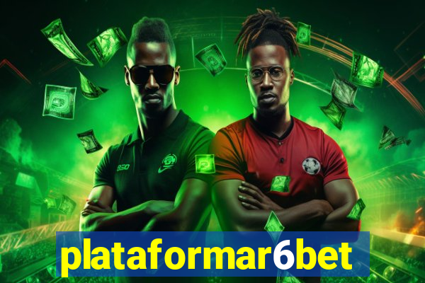 plataformar6bet