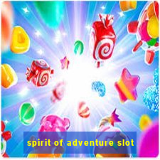 spirit of adventure slot