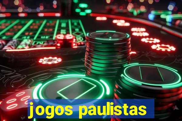 jogos paulistas