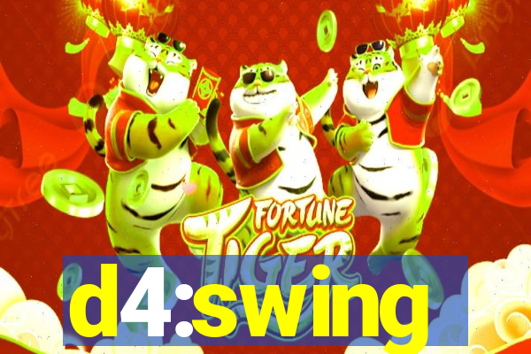 d4:swing