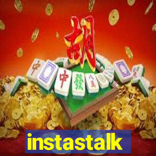 instastalk