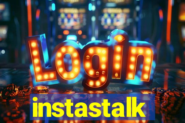 instastalk