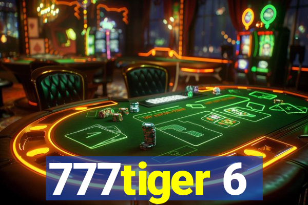 777tiger 6