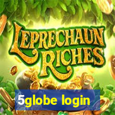 5globe login