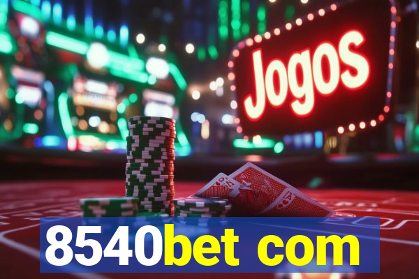 8540bet com