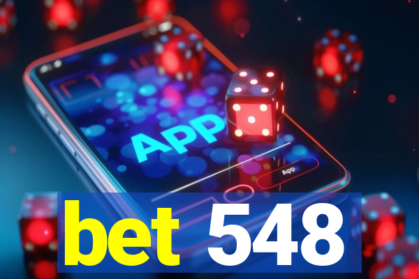 bet 548