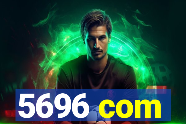 5696 com