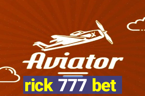 rick 777 bet