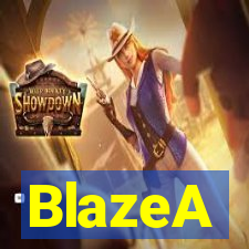 BlazeA