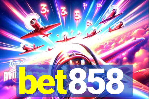 bet858