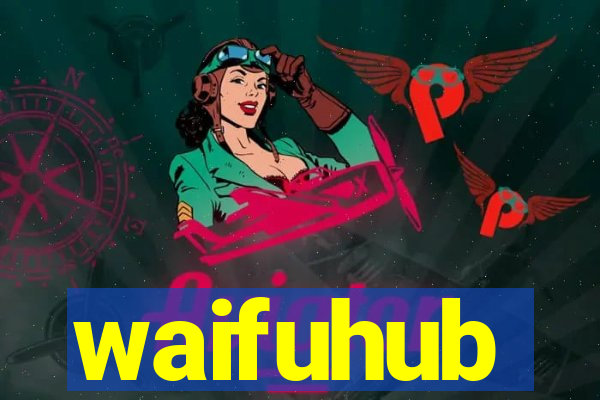 waifuhub