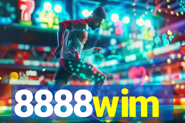 8888wim