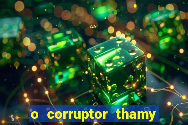 o corruptor thamy bastida pdf gratis