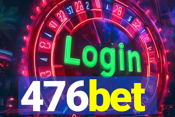 476bet