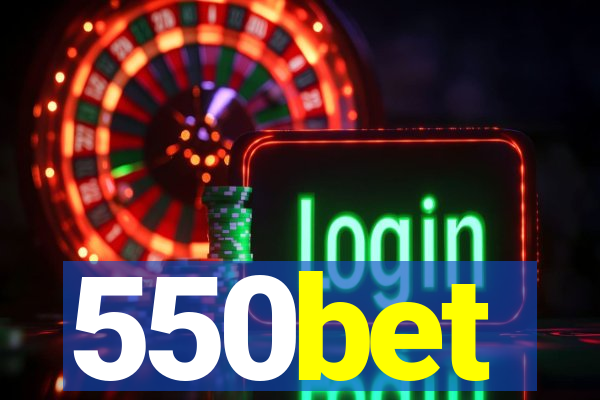 550bet