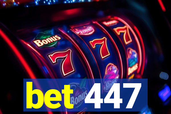 bet 447