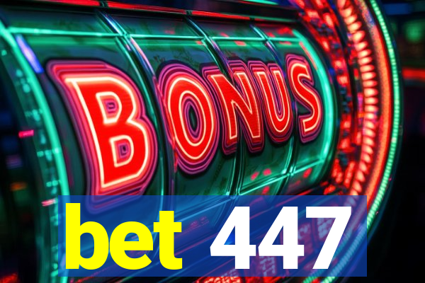 bet 447