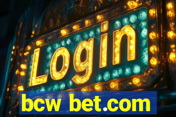 bcw bet.com