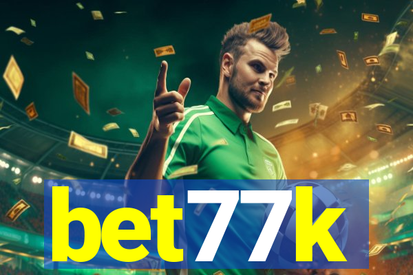 bet77k