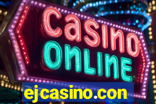 ejcasino.con