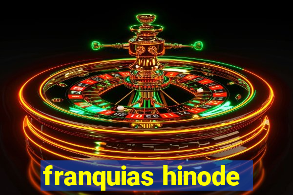 franquias hinode