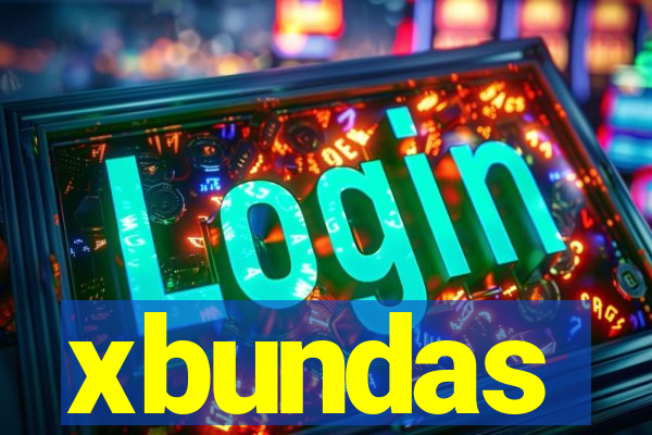 xbundas