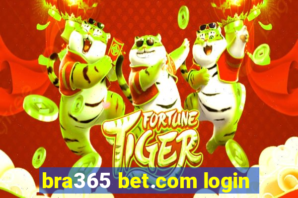 bra365 bet.com login