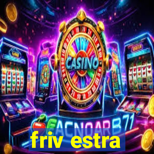 friv estra