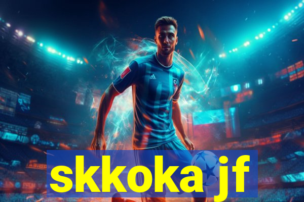 skkoka jf