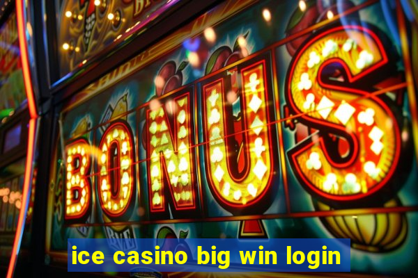 ice casino big win login