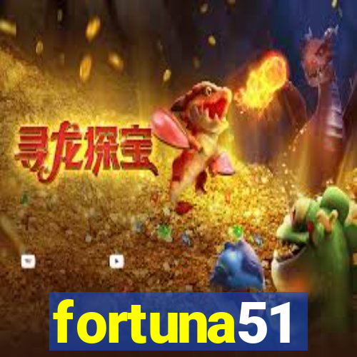 fortuna51