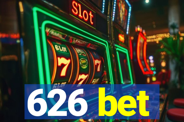 626 bet