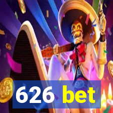 626 bet