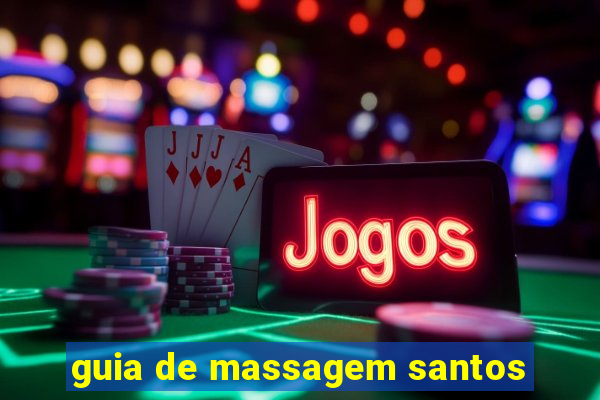 guia de massagem santos