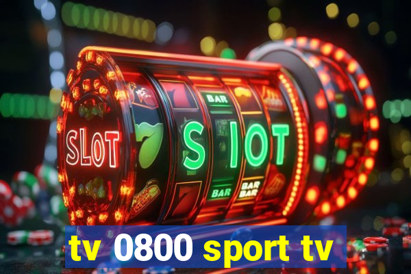 tv 0800 sport tv